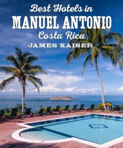 Best Hotels Manuel Antonio, Costa RIca
