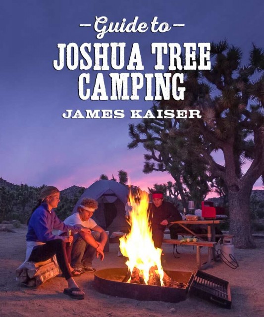 Best Camping in Joshua Tree National Park • James Kaiser