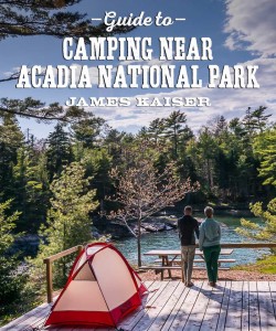 Camping near Acadia National Park