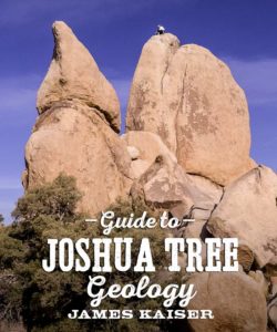 Guide to Joshua Tree National Park geology