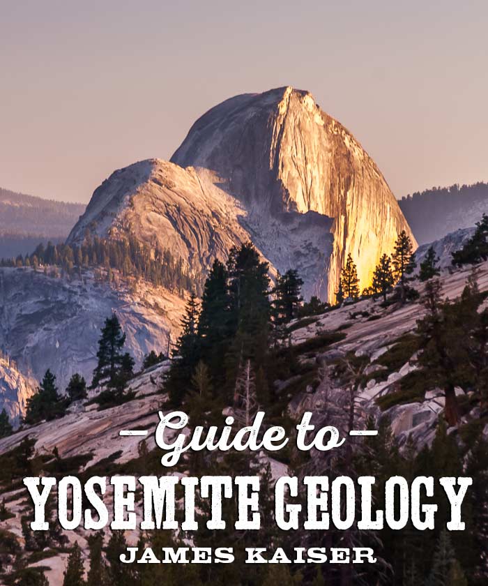 Yosemite Geology Guide