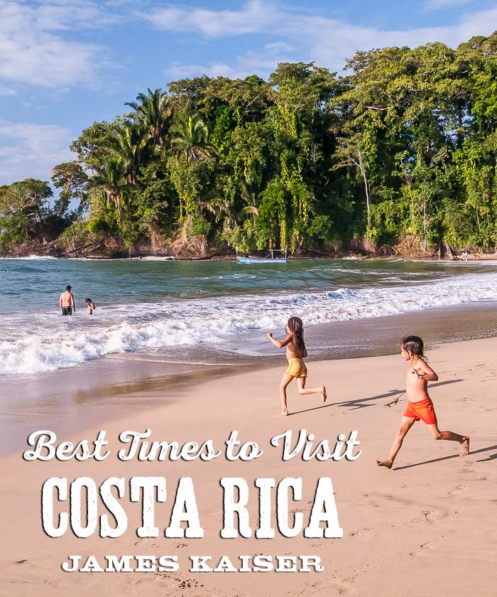 Best times to visit Costa Rica