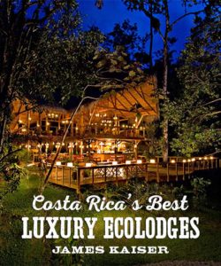 Best Luxury Ecolodges in Costa Rica