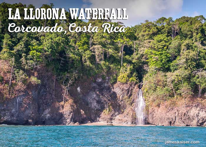 La Llorona Waterfall, along the northeast coast of Corcovado, Costa Rica