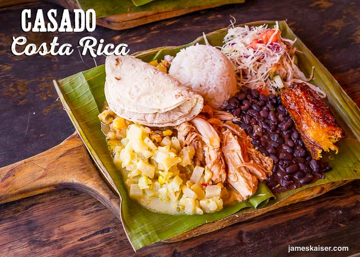 Costa Rica's Best Food - Authentic Local Specialties • James Kaiser