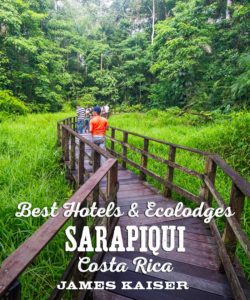 Best Hotels & Ecolodges in Sarapiquí, Costa Rica
