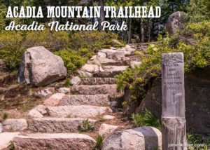 Acadia Mountain Trailhead, Acadia National Park, Maine