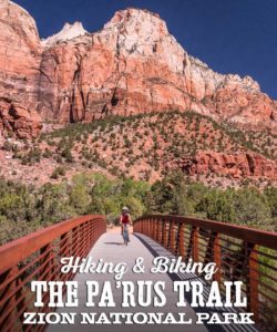 Hiking and Biking the Pa'rus Trail, Zion National Park, Utah