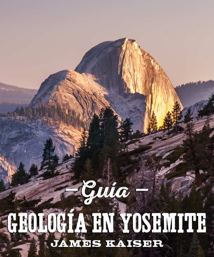 Geología en el Parque Nacional Yosemite