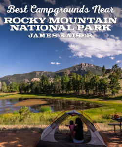 Best campgrounds near Rocky Mountain National Park, Colorado