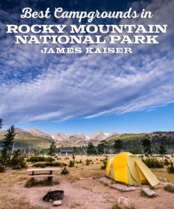 Best Campgrounds in Rocky Mountain National Park, Colorado