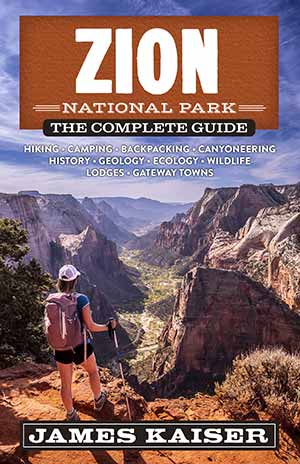 Zion National Park: The Complete Guide